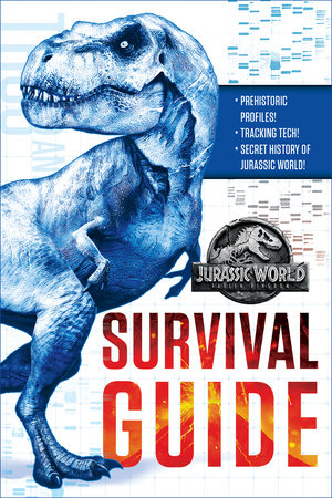 Cover of Jurassic World: Fallen Kingdom Dinosaur Survival Guide (Jurassic World:  Fallen Kingdom)