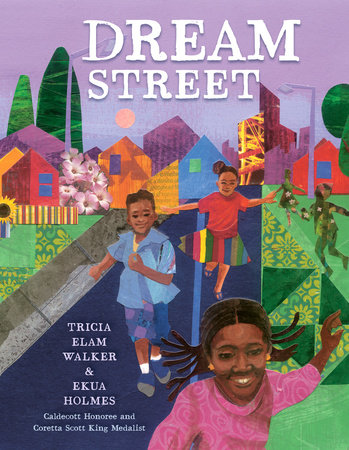 Dream Street by Tricia Elam Walker 9780525581109 PenguinRandomHouse Books