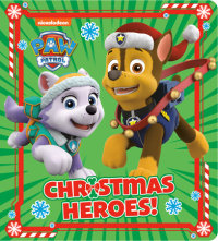 Book cover for Christmas Heroes! (PAW Patrol)