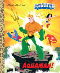 Book cover for Aquaman! (DC Super Friends)