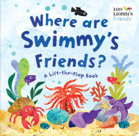 Cover of Where Are Swimmy\'s Friends?