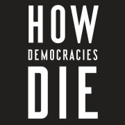 How Democracies Die 