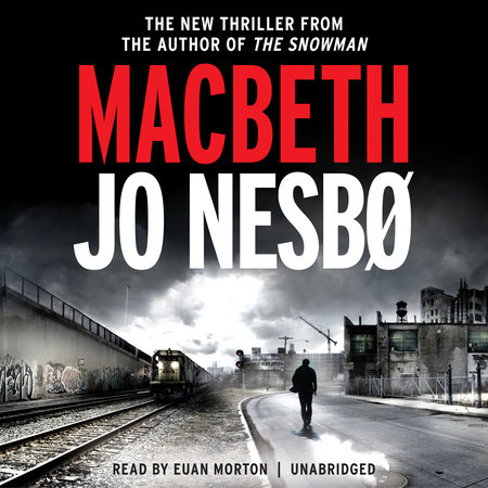 Macbeth by Jo Nesbo