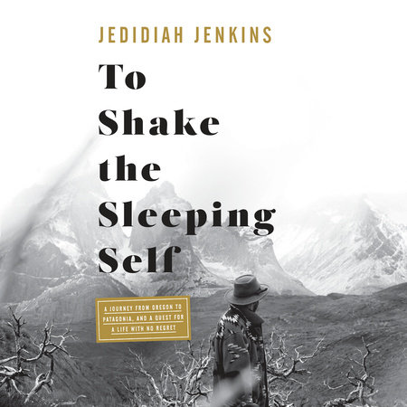 To Shake the Sleeping Self by Jedidiah Jenkins