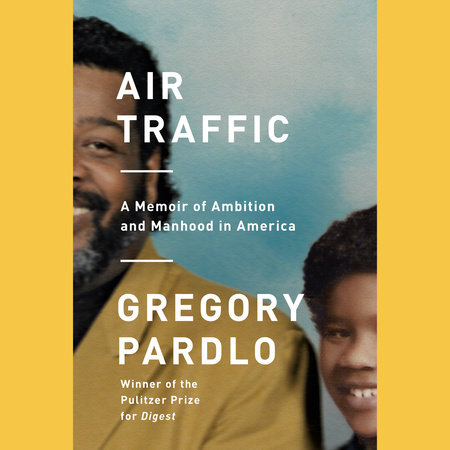 Air Traffic by Gregory Pardlo