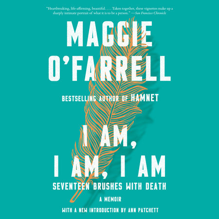 I Am, I Am, I Am by Maggie O'Farrell