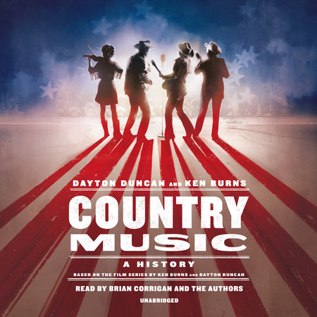 Country Music by Dayton Duncan & Ken Burns
