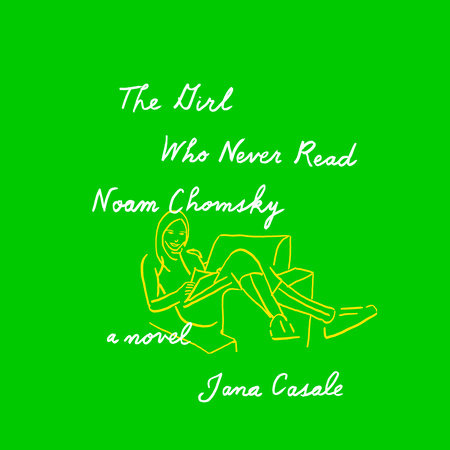 The Girl Who Never Read Noam Chomsky Cover