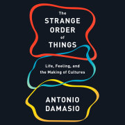 The Strange Order of Things 
