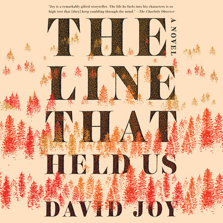 The Line That Held Us by David Joy