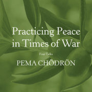 Practicing Peace in Times of War 