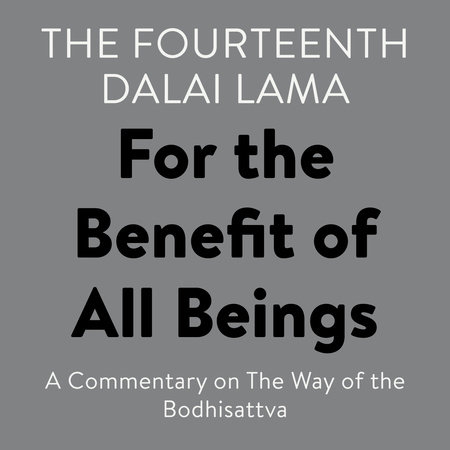 For the Benefit of All Beings by Lama, The Fourteenth Dalai