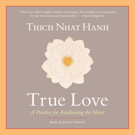 True Love by Thich Nhat Hanh