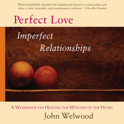 Perfect Love, Imperfect Relationships Cover