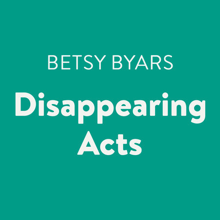 Disappearing Acts by Betsy Byars