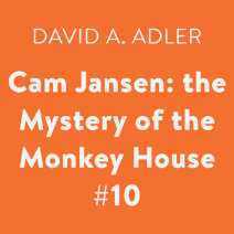 Cam Jansen: the Mystery of the Monkey House #10 Cover