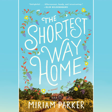 The Shortest Way Home by Miriam Parker