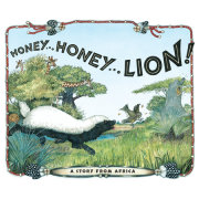 Honey... Honey... Lion! 