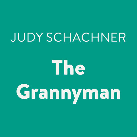 The Grannyman by Judy Schachner