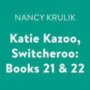 Katie Kazoo, Switcheroo: Books 21 & 22 