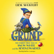 Grump: The (Fairly) True Tale of Snow White and the Seven Dwarves Cover