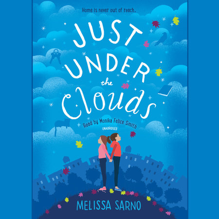 Just Under the Clouds by Melissa Sarno