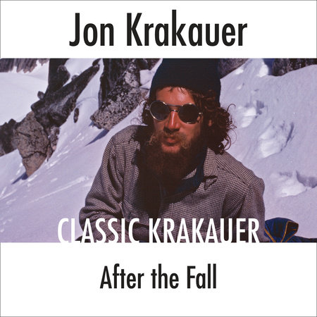 After the Fall by Jon Krakauer