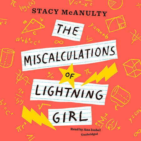 The Miscalculations of Lightning Girl by Stacy McAnulty