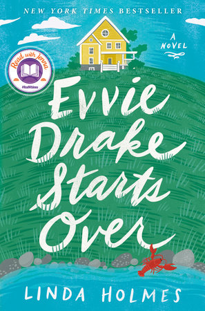 Evvie Drake Starts Over by Linda Holmes