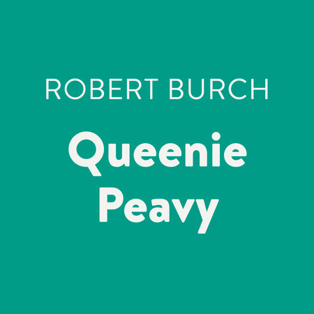 Queenie Peavy by Robert Burch