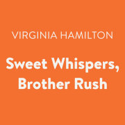 Sweet Whispers, Brother Rush 