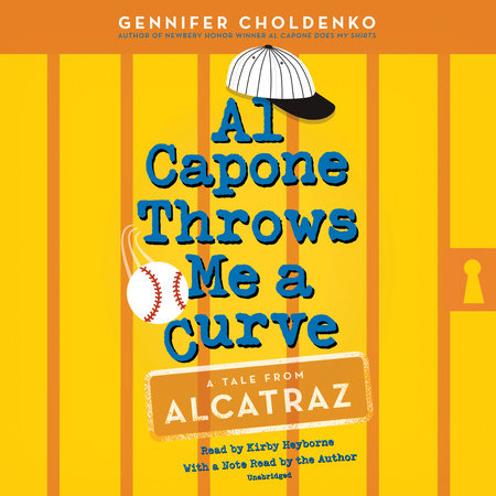 Al Capone Throws Me a Curve by Gennifer Choldenko