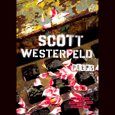 Peeps by Scott Westerfeld