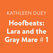 Hoofbeats: Lara and the Gray Mare # 1 Cover
