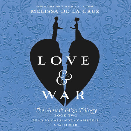 Love & War by Melissa de la Cruz