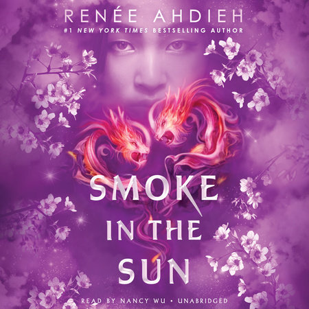 Smoke in the Sun by Renée Ahdieh