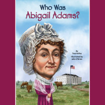 Who Was Abigail Adams? Cover