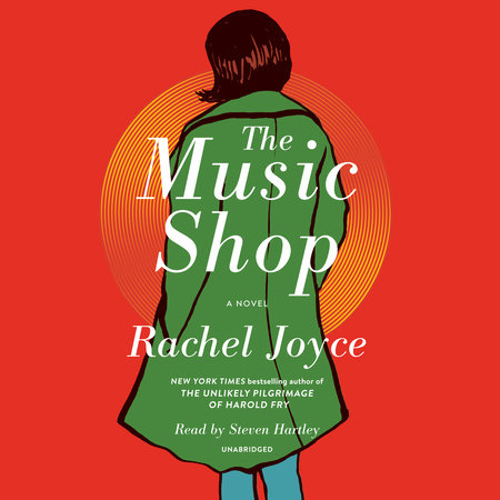 The Music Shop by Rachel Joyce