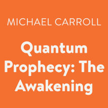 Quantum Prophecy: The Awakening Cover