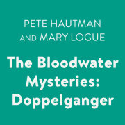 The Bloodwater Mysteries: Doppelganger 