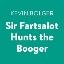 Sir Fartsalot Hunts the Booger Cover