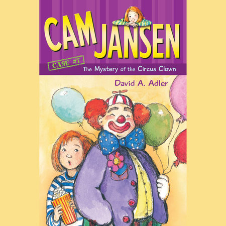 Cam Jansen: The Mystery of the Circus Clown #7 Cover