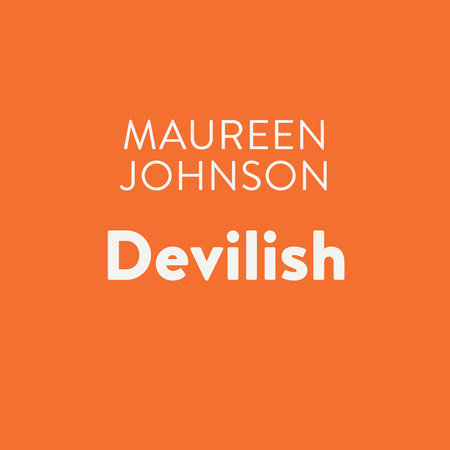 Devilish by Maureen Johnson