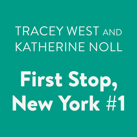 First Stop, New York #1 by Tracey West & Katherine Noll