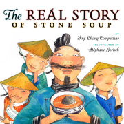 The Real Story of Stone Soup 