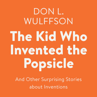 The Kid Who Invented the Popsicle Cover