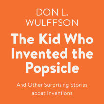 The Kid Who Invented the Popsicle cover big