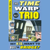 Hey Kid, Want to Buy a Bridge? #11 Cover