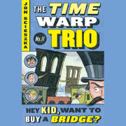 Hey Kid, Want to Buy a Bridge? #11 