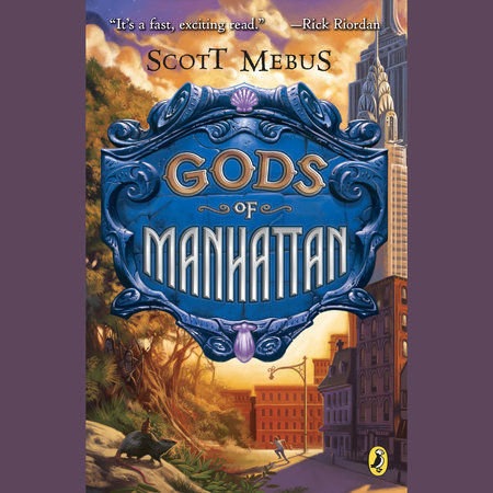 Gods of Manhattan by Scott Mebus